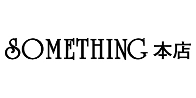 SOMETHING サムシング本店